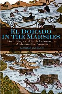 El Dorado in the Marshes