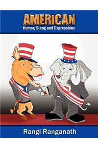 American Humor, Slang and Expressions
