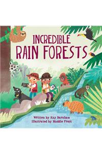 Incredible Rain Forests
