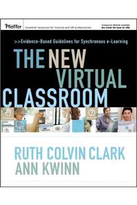 The New Virtual Classroom: Evidence-Based Guidelines for Synchronous E-Learning