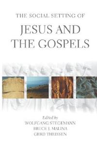 Social Setting of Jesus and the Gospels