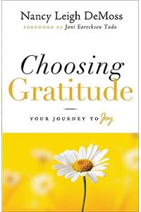 Choosing Gratitude: Your Journey to Joy