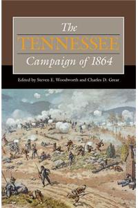 The Tennessee Campaign of 1864