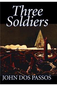 Three Soldiers by John Dos Passos, Fiction, Classics, Literary, War & Military