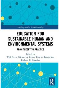 Education for Sustainable Human and Environmental Systems