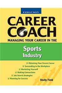 Managing Your Career in the Sports Industry