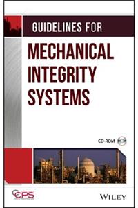 Guidelines for Mechanical Integrity Systems