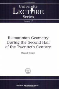 Riemannian Geometry During the Second Half of the Twentieth Century