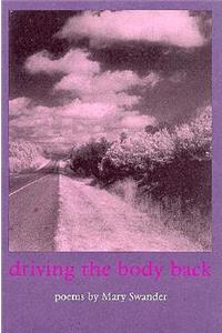 Driving the Body Back