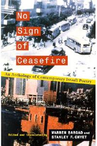 No Sign of Ceasefire