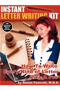 Instant Letter Writing Kit - How To Write Every Kind of Letter Like A Pro