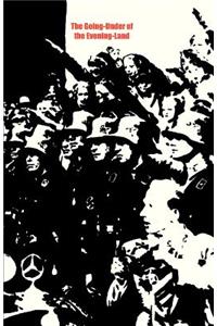 The Going-Under of the Evening-Land and Other Poems