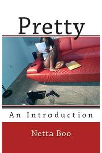 Pretty: An Introduction