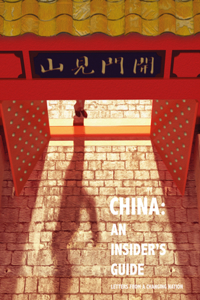 China, an Insider's Guide