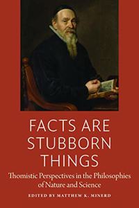 Facts Are Stubborn Things