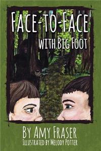 Face-to-Face with Big Foot