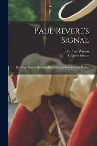 Paul Revere's Signal [microform]