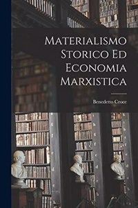 Materialismo storico ed economia marxistica