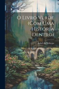 O livro verde (com uma história dentro)