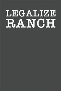 Legalize Ranch