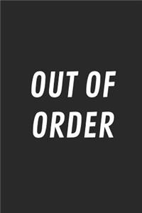 Out of Order