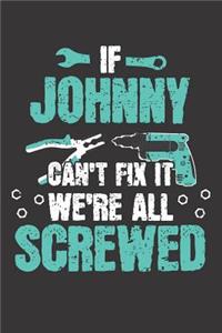 If JOHNNY Can't Fix It