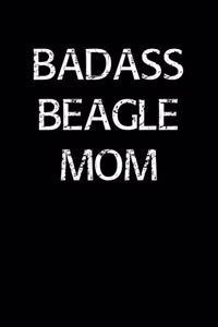 Badass Beagle Mom