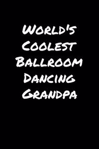 World's Coolest Ballroom Dancing Grandpa
