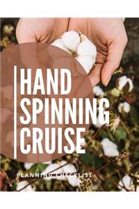 Hand Spinning Cruise Planning Checklist