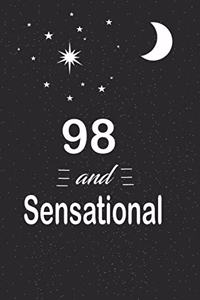 98 and sensational