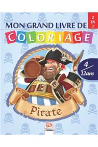 Mon grand livre de coloriage - Pirate - 2 en1