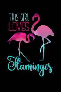 This Girl Loves Flamingos