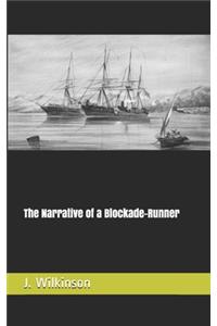 The Narrative of a Blockade-Runner