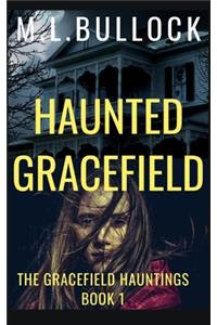 Haunted Gracefield