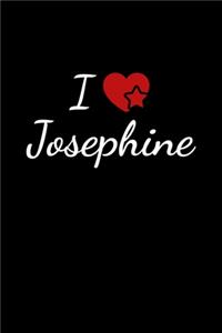 I love Josephine