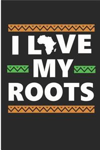 I Love My Roots