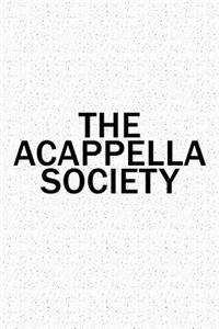 The A Cappella Society