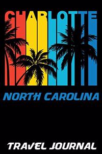 Charlotte North Carolina Travel Journal