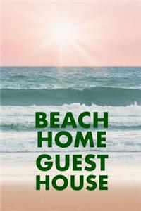 Beach Home Guest House