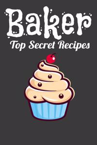 Baker Top Secret Recipes