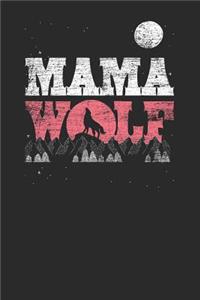 Mama Wolf