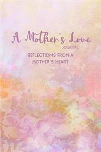 A Mother's Love Journal