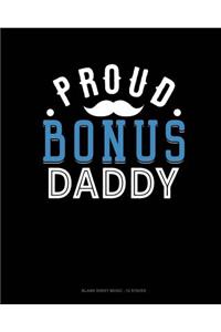 Proud Bonus Daddy