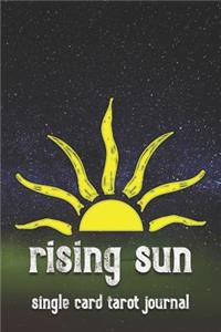 Rising Sun Single Card Tarot Journal