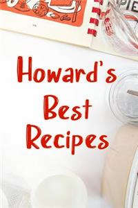 Howard's Best Recipes
