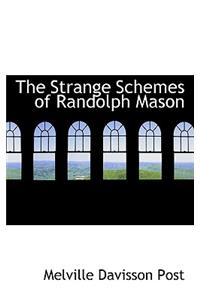 The Strange Schemes of Randolph Mason