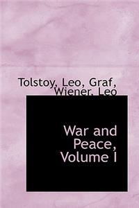 War and Peace, Volume I