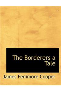 The Borderers a Tale