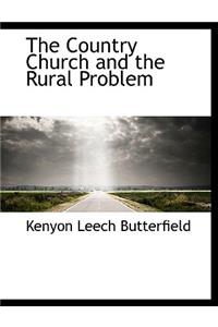 The Country Church and the Rural Problem