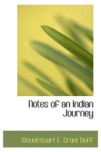 Notes of an Indian Journey